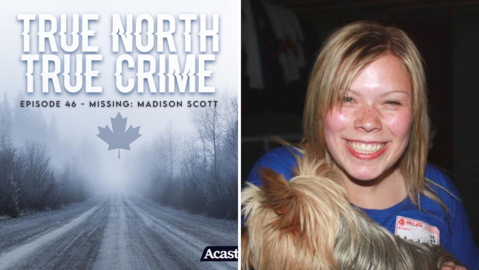 Canadian True Crime Podcasters Reflect On Madison Scott Case Prince Canadian True Crime Podcasters Reflect On Madison Scott Case Prince